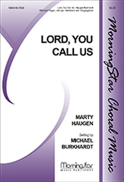 M. Haugen: Lord, You Call Us