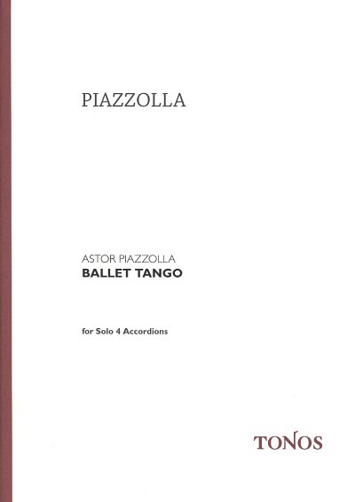A. Piazzolla: Ballet Tango, 4Akk (Part.)