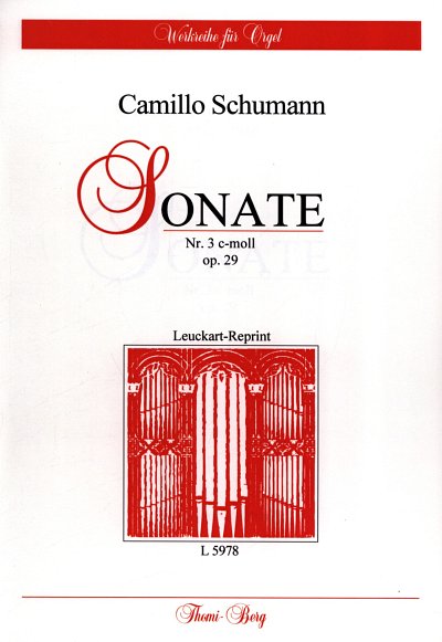 Schumann Camillo: Sonate 3 C-Moll Op 29