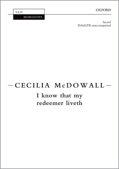 C. McDowall: I Know That My Redeemer Liveth, Ch (Chpa)