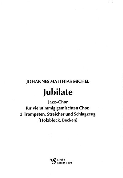 AQ: J.M. Michel: Jubilate, GchInstr (Part.) (B-Ware)