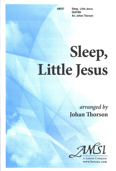 AQ: Sleep, Little Jesus, Gch6 (Chpa) (B-Ware)