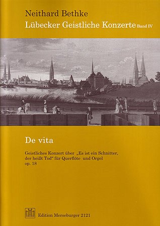 N. Bethke: De vita op.18 für Flöte und Orgel