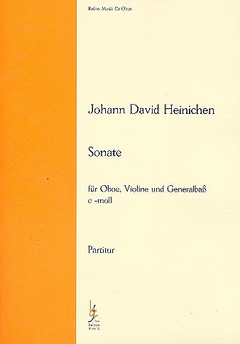 J.D. Heinichen: Sonate c-Moll, ObVlBc (Pa+St)