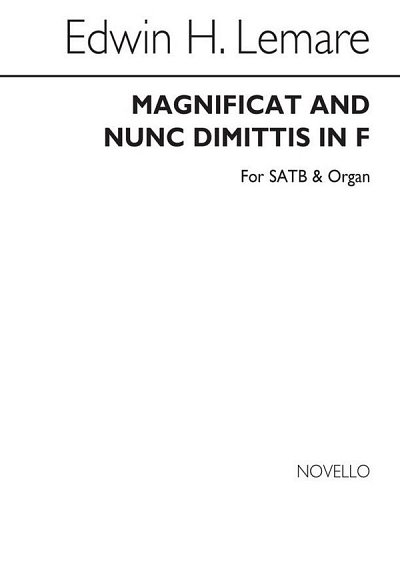 E.H. Lemare: Magnificat And Nunc Dimittis In F (Novello)