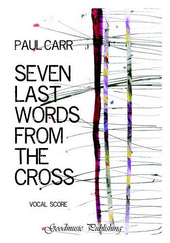 P. Carr: Seven Last Words, Ch (KA)