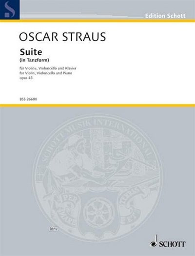 O. Straus: Suite in Tanzform op. 43 , VlVcKlv (Pa+St)
