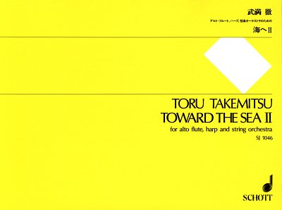 T. Takemitsu: Toward the Sea II (1981)