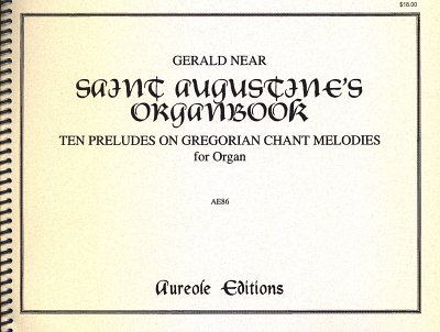 G. Near: Saint Augustine's Organbook, Org