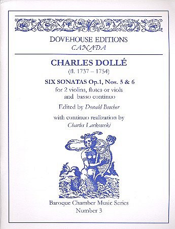 C. Dollé: Six Sonatas Op. 1, Nos 5 and 6 (1737) (Pa+St)