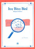 M. Goldston: Itsy Bitsy Bird, Klav (EA)