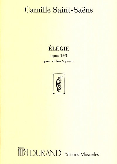C. Saint-Saëns: Élégie Opus 143, VlKlav (KlavpaSt)