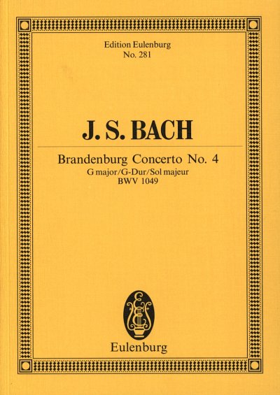 J.S. Bach: Brandenburgisches Konzert 4 G-Dur Bwv 1049 Eulenb