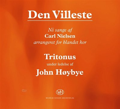 J. Høybye: Den Villeste, Ch (CD)