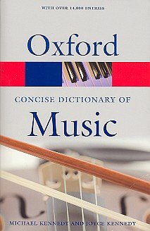 M. Kennedy et al.: The Concise Oxford Dictionary Of Music 5Th Edition