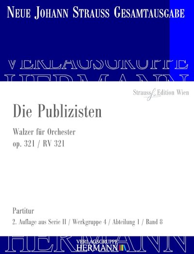 DL: J. Strauß (Sohn): Die Publizisten, Orch (Pa)