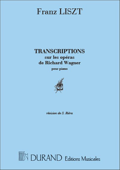 R. Wagner: Operas Extraits Transcrit Par Liszt Piano , Klav