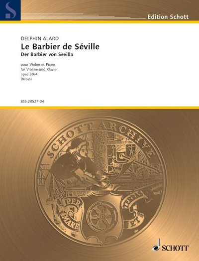 J. Alard et al.: Le Barbier de Séville