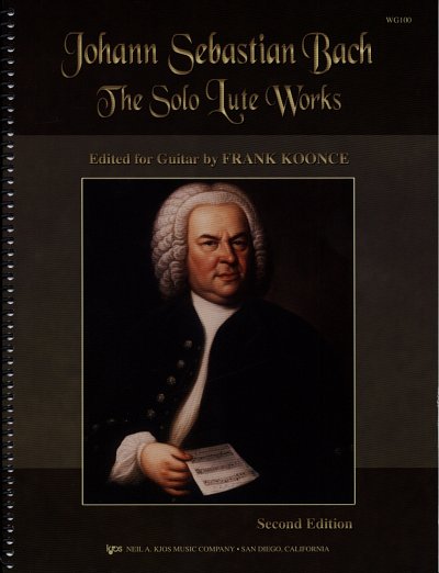 J.S. Bach: Solo Lute Works Arranged For Guitar, Git