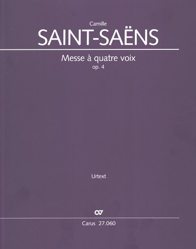 C. Saint-Saens: Messe a quatre voix op, 4GesGchOrchO (Part.)