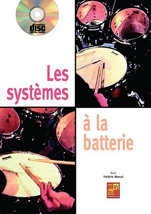 Systemes Batterie Drums, Schlagz (Bu+CD)