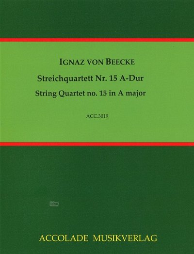 I. v. Beecke: Quartett 15 A-Dur