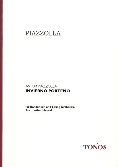 A. Piazzolla: Invierno Porteño, BdoStro (Part.)