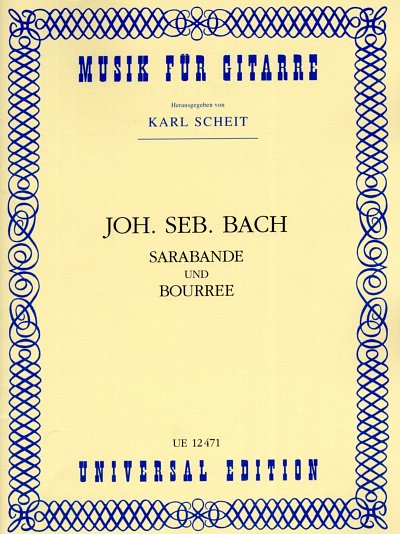 J.S. Bach: Sarabande und Bourée BWV 1002 , Git