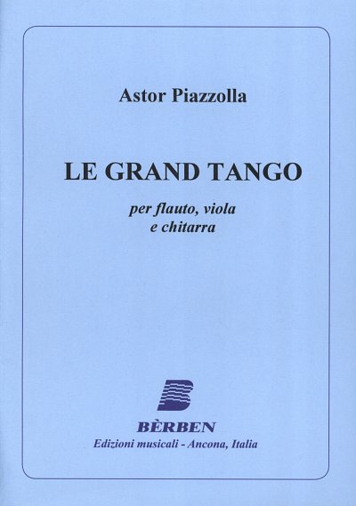 A. Piazzolla: Le Grand Tango, FlVaGi (Pa+St)