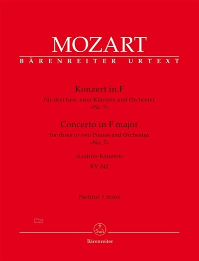 W.A. Mozart: Konzert Nr. 7 F-Dur KV 242 "Lodron-Konzert"