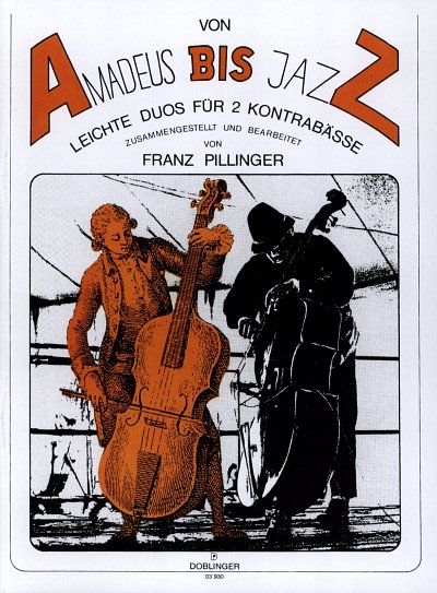 Pillinger Franz: Von Amadeus Bis Jazz