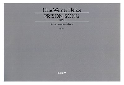 H.W. Henze: Prison Song , SchlTonb (Sppa)