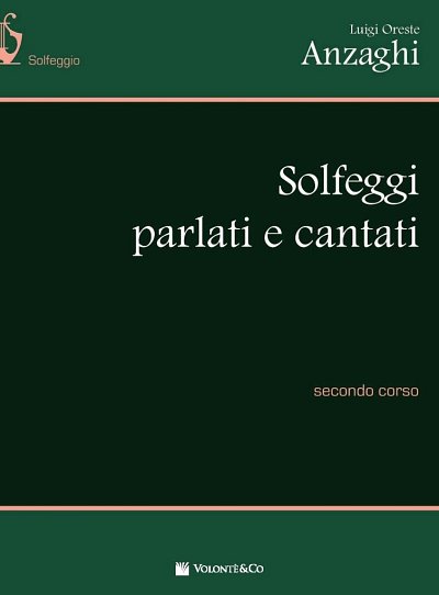 L.O. Anzaghi: Solfeggi Parlati E Cantati Vol. 2