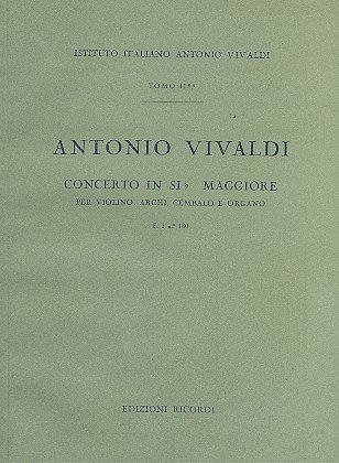 A. Vivaldi: Concerto Per Violino, Archi e BC: in Si  (Part.)