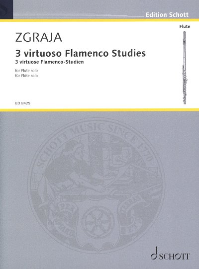 K. Zgraja: 3 virtuose Flamenco-Studien, Fl
