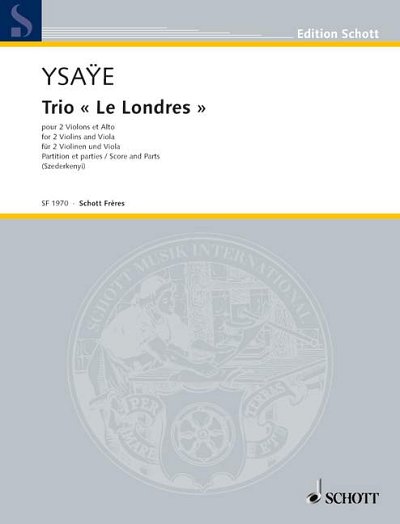 E. Ysaÿe: Trio "Le Londres"