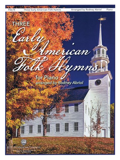 3 Early American Folk Hymns, Klav