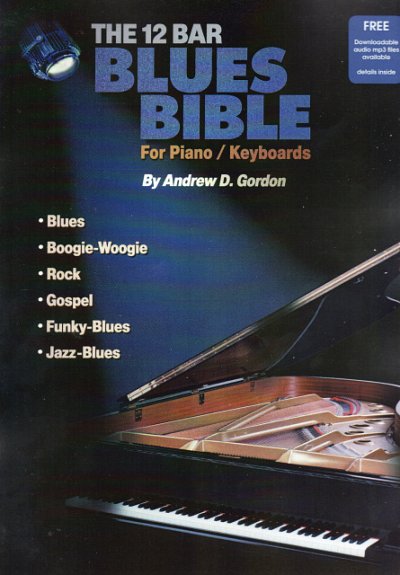 A.D. Gordon: 12 Bar Blues Bible, Klav/Keyb (+OnlAudio)