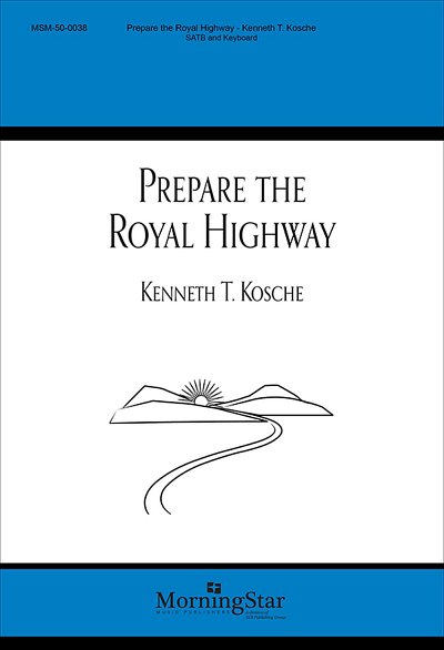 Prepare The Royal Highway