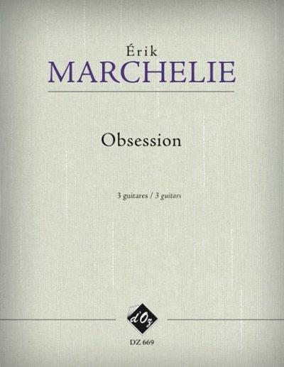 �. Marchelie: Obsession