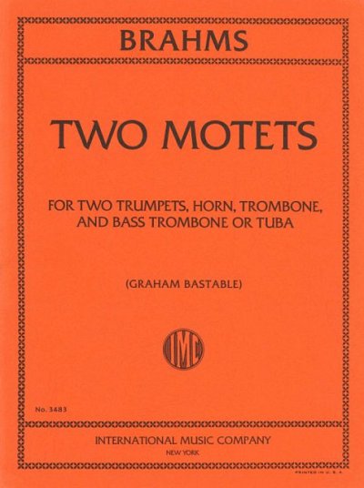 J. Brahms: Two Motets op. 29, 2TrpHrnPosTb (Pa+St)