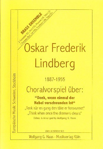 Lindberg Oskar Frederik: Choralvorspiel Ueber Denk Wenn Einm