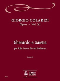 G. Colarizi: Gherardo e Gaietta, GsGchOrch (Part.)