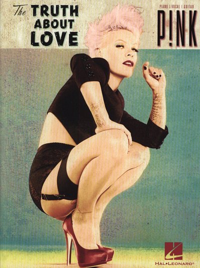 Pink - The Truth About Love, GesKlavGit