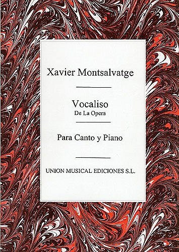 Xavier Montsalvatge: Vocaliso (De La Opera), GesKlav
