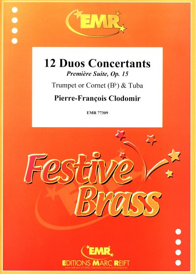 P.F. Clodomir: 12 Duos Concertants - Première , TrpTb (Sppa)