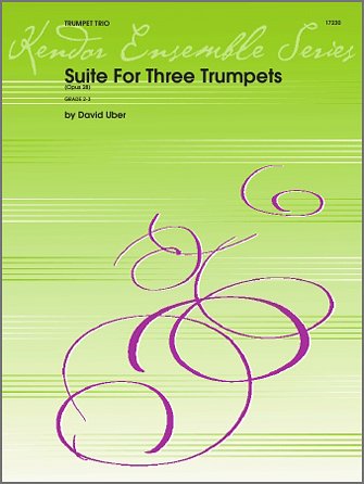 D. Uber: Suite For Three Trumpets (Opus 28), 3Trp