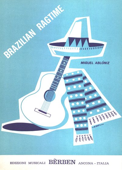 M. Ablóniz: Brazilian Ragtime