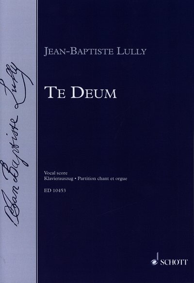 J.-B. Lully: Te Deum  (KA)