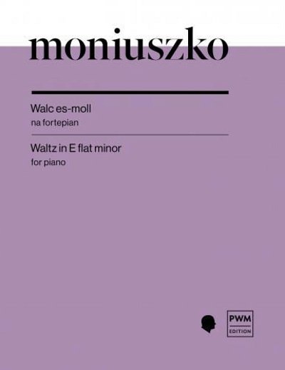 S. Moniuszko: Walzer es-Moll, Klav